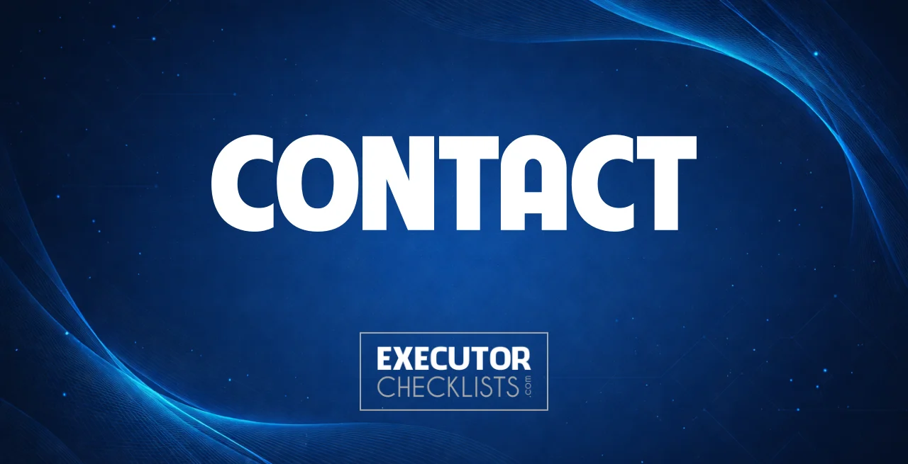 Contact - Executor Checklists